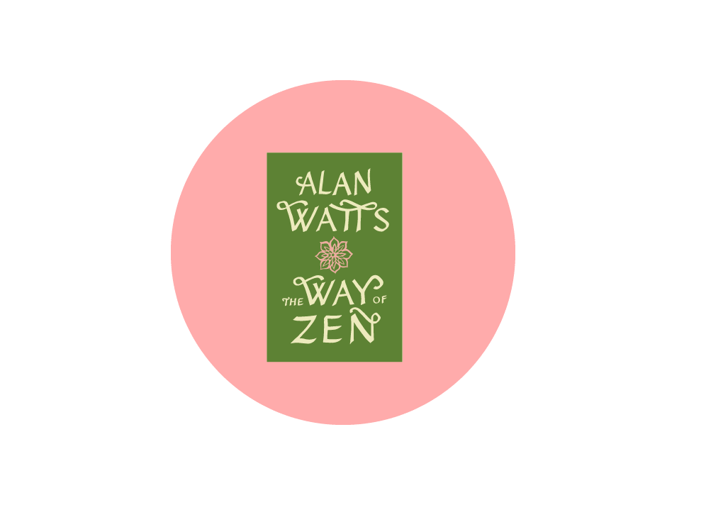 The Way of Zen by Alan Watts,  one of the best books on philosophy