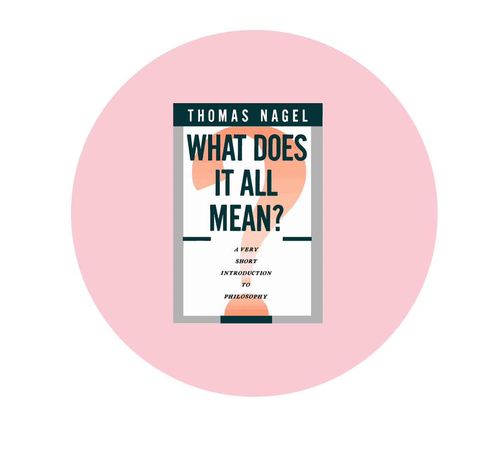 What does it all mean by Thomas Nagel