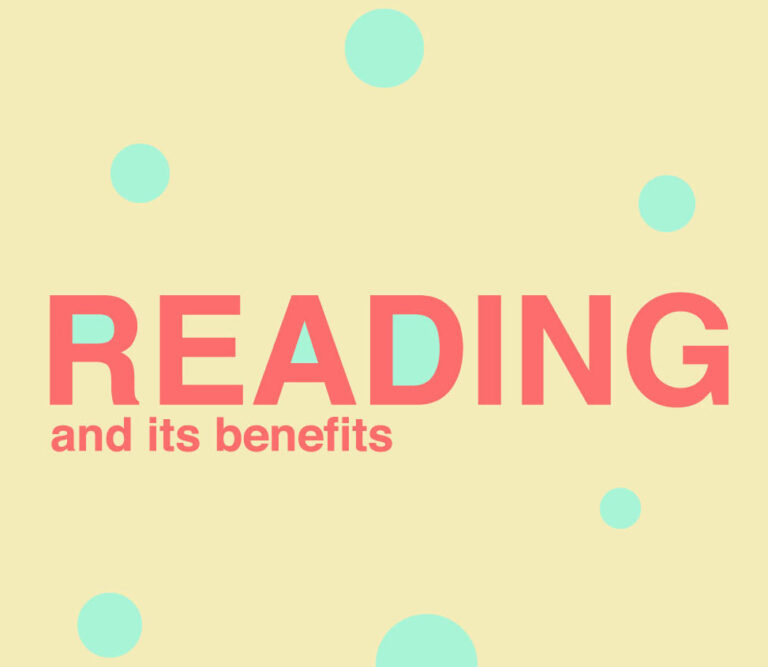 Benefits of Reading: Why Reading Makes You Smarter and Better