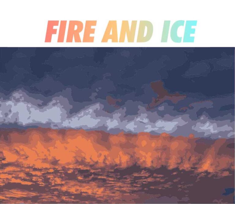 Fire and Ice Symbolism – It’s All About Love and Hate, and Destruction.