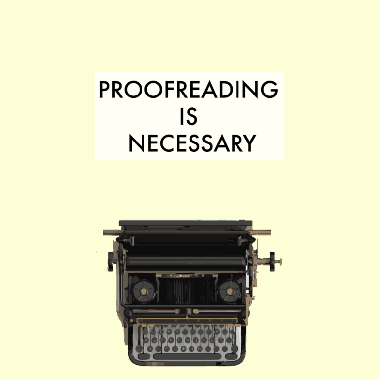 What is Proofreading: It is the Editing of Editing