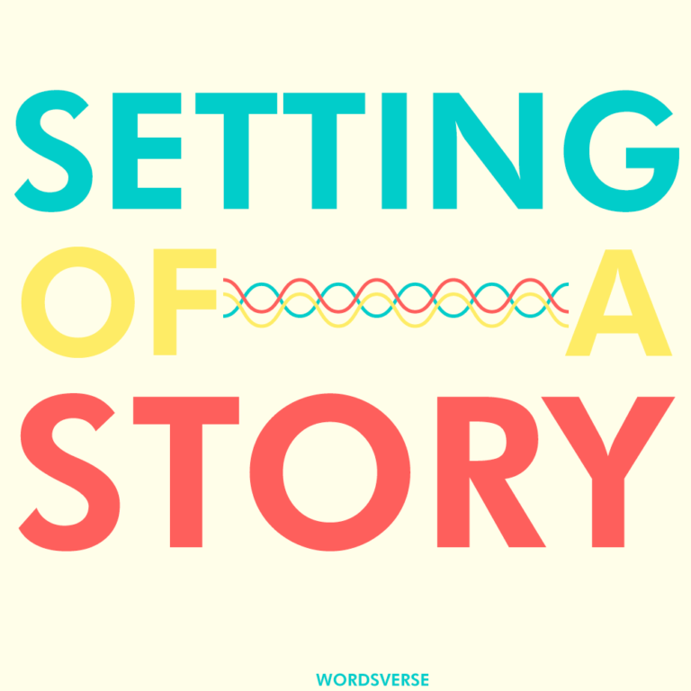 Setting of a Story: How to Do It the Right Way and Why